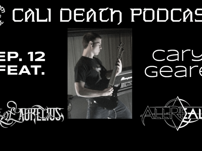 Ep. 12: Cary Geare (Son of Aurelius, AllRealm (who?), &…Odious Mortem?!?)
